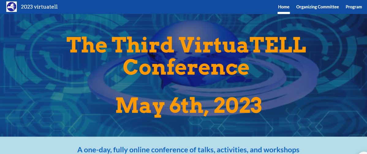 Call for Proposals for The Third VirtuaTELL Conference due March 1st, 2023